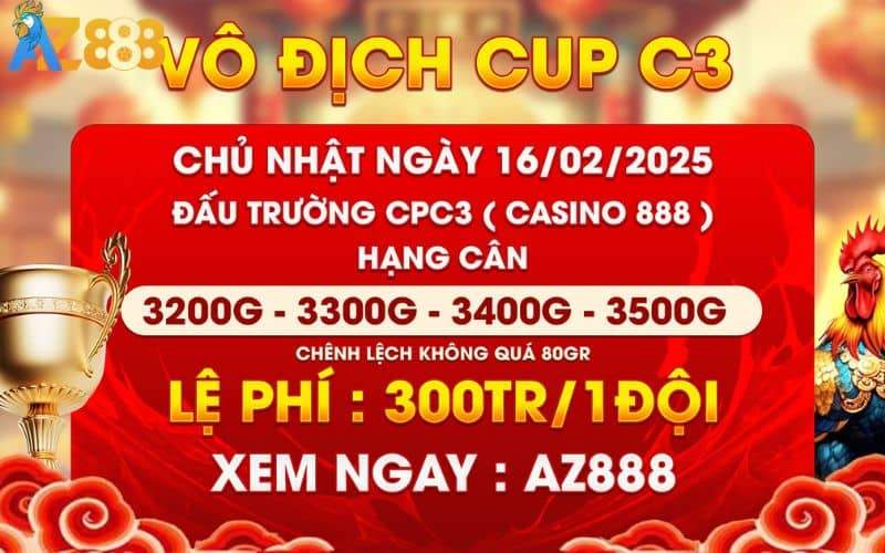 Thông Báo Giải Gà Tự Do Vô Địch Cụp Tại CPC3 Ngày 16/2/2025 Thông Báo Giải Gà Tự Do Vô Địch Cụp Tại CPC3 Ngày 16/2/2025