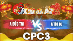 Trận 22 Bồ CPC3 15/1/2026 - Tèo Bảo Lộc Hạ Cọp Xịn Của Anh Đức